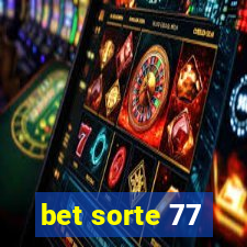 bet sorte 77